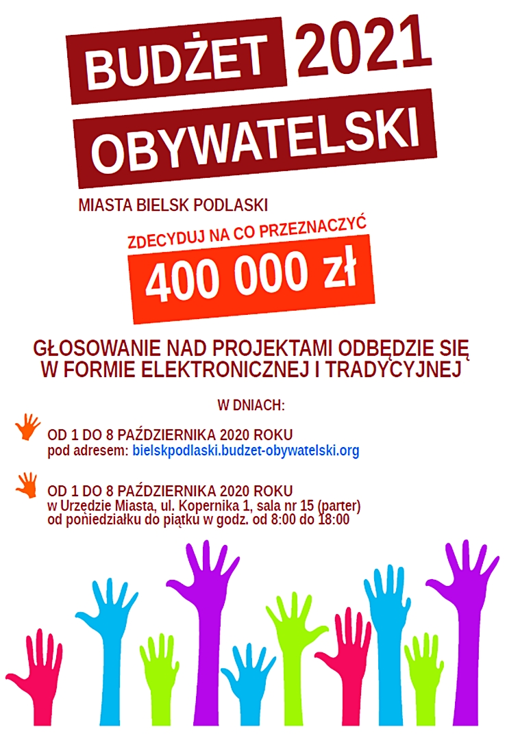 Kolorowy plakat z napisem "Budrzet Obywatelski 2021", wyciągniętymi w geście głosowania dłońmi oraz treścią ogłoszenia o głosowaniu