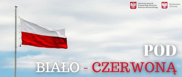 Na ilustracji: baner akcji "Pod bialo-czerwoną", na nim flaga Polski trzepocząca na wietrze na tle nieba, pod spotem biało-czerowny napis "Pod biało-czerwoną". 